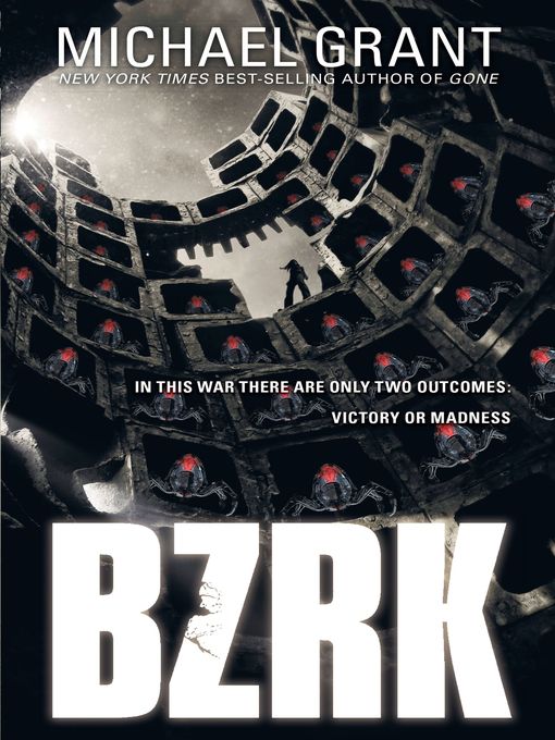 Title details for BZRK by Michael Grant - Wait list